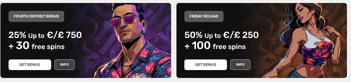 Two promotion cards:  Fourth Deposit Bonus: 25% up to €/$750 + 30 free spins (buttons: Get Bonus, Info).  Friday Reload: 50% up to €/$250 + 100 free spins (buttons: Get Bonus, Info).